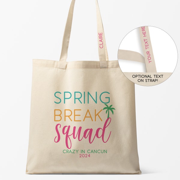 Spring Break 2024 Custom Tote Bags, Spring Break Squad Bags, Personalized Spring Break Backpacks for Beach Vacation, Spring Break Gifts