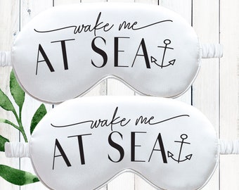 Wake Me At Sea Sleep Masks - Cruise Gifts for Women - Cruise Ship Room Gifts for Friends - Nautical Party Favors - Soft Faux Silk Eye Shades