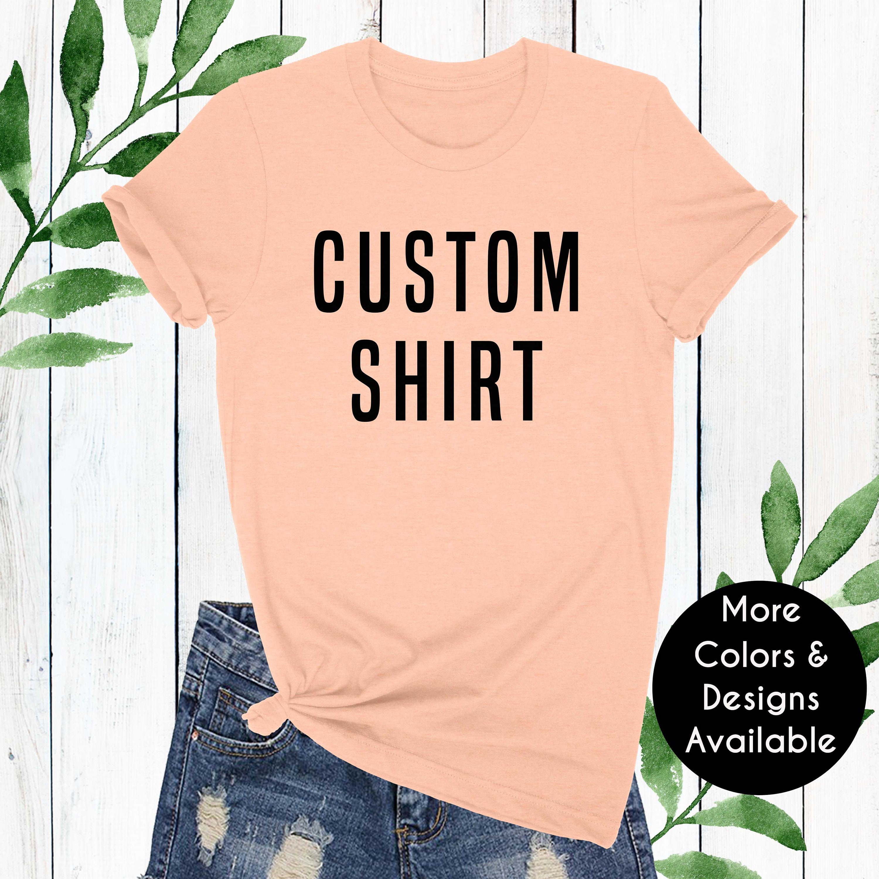 Custom Shirt for Women Personalized your Saying | Etsy