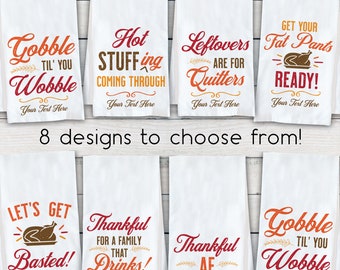 Funny Thanksgiving Tea Towels, Thanksgiving Home Decor, Custom Kitchen Dish Cloth, Thanksgiving Hostess Gift, Friendsgiving Gift for Cook