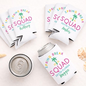 Personalized Spring Break Squad Can Cooler | Beach Girls Trip & Graduation Party Drink Holder