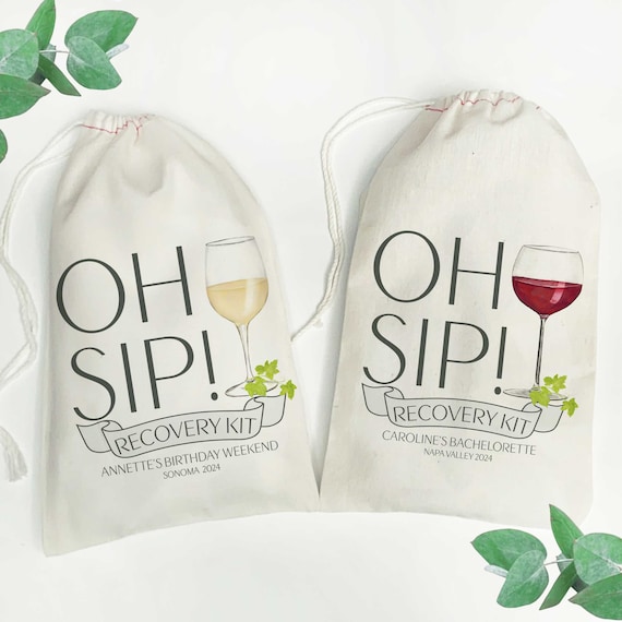 Wine Glass Oh Sip Hangover Recovery Kit Bags | Bachelorette Wine Trip | Custom Winery Wedding Favor Bags