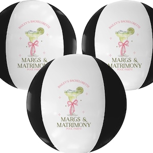 May include: Three beach balls with black and white panels. Each ball features a margarita illustration with the text "Bailey's Bachelorette" and "Margs & Matrimony Pool Party!" in pink and green.
