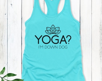 Funny Yoga Top, Yoga Tank Top, Down Dog Tank Top, Down Dog Tank, Yoga Gift for Women, Women's Yoga Tank Top, Women's Tank, Yogi Gift