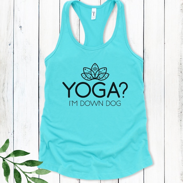 Funny Yoga Top, Yoga Tank Top, Down Dog Tank Top, Down Dog Tank, Yoga Gift for Women, Women's Yoga Tank Top, Women's Tank, Yogi Gift