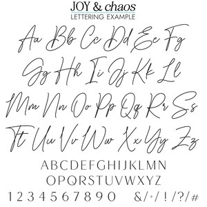 May include: A handwritten alphabet in black ink on a white background. The letters are in uppercase and lowercase, with numbers and symbols. The text "JOY & chaos LETTERING EXAMPLE" is at the top of the image.