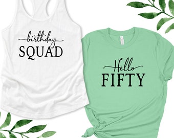 50th Birthday Shirt for Women, Hello Fifty Birthday Shirts, Turning 50 for Her