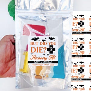 But Did You Die Halloween Hangover Recovery Kit Labels + Bags | Adult Halloween Party Supplies & Decor | Funny Halloween Favors