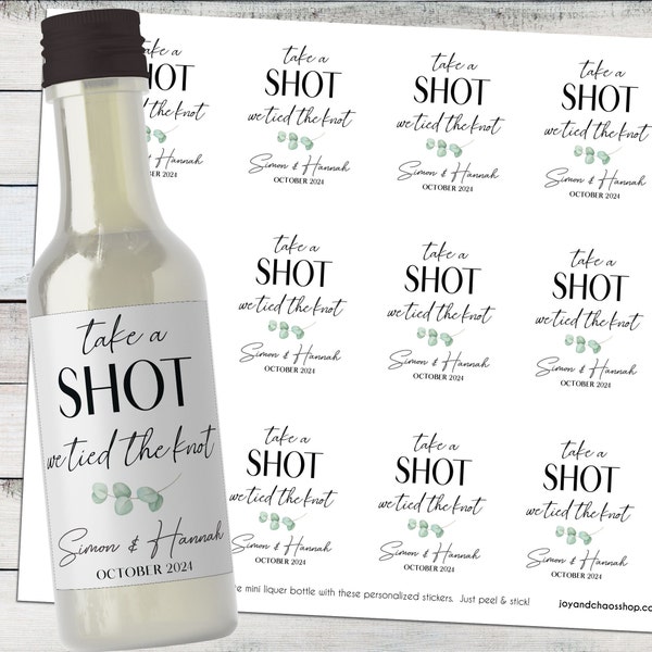 Take a Shot We Tied The Knot Mini Shot Bottles + Nip Labels - Wedding Favor Mini Liquor Bottles - Wedding Stickers - Custom Alcohol Labels