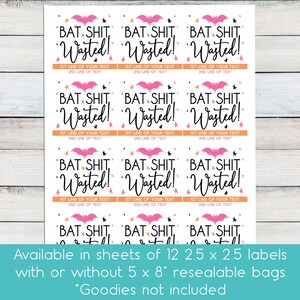 May include: Sheet of 12 labels with the text "BAT SHIT, Wasted!" in black script, with a pink bat illustration. Each label has space for custom text. Orange and pink star accents. Labels are 2.5 x 2.5 inches.