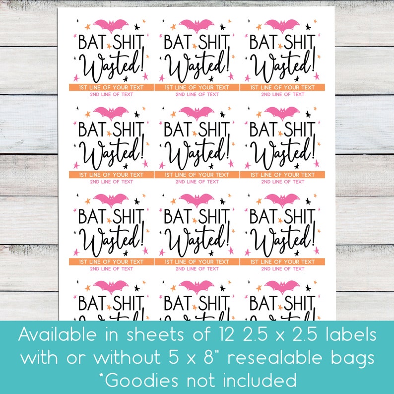 May include: Sheet of 12 labels with the text "BAT SHIT, Wasted!" in black script, with a pink bat illustration. Each label has space for custom text. Orange and pink star accents. Labels are 2.5 x 2.5 inches.