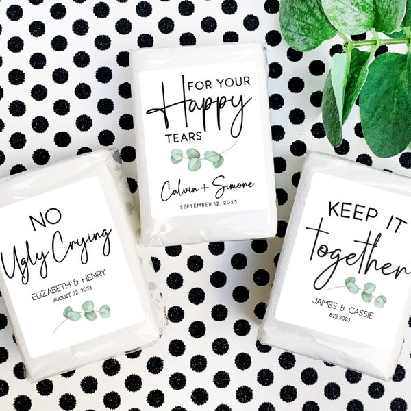 Wedding Tissue Favors + Custom Labels - Set of 15+ Facial Tissue Packs - No Ugly Crying, Keep it Together - Eucalyptus Leaf Wedding Favors