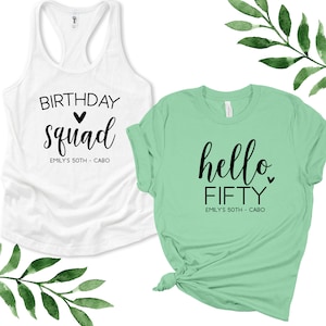 Womens Birthday Shirts, Birthday Outfit for Her, 50th Birthday Shirt, Hello Fifty, 50th, Turning 50, 50th Custom Birthday Squad Tank Tops