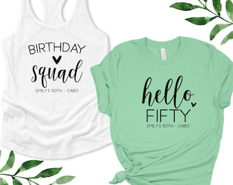 Womens Birthday Shirts, Birthday Outfit for Her, 50th Birthday Shirt, Hello Fifty, 50th, Turning 50, 50th Custom Birthday Squad Tank Tops