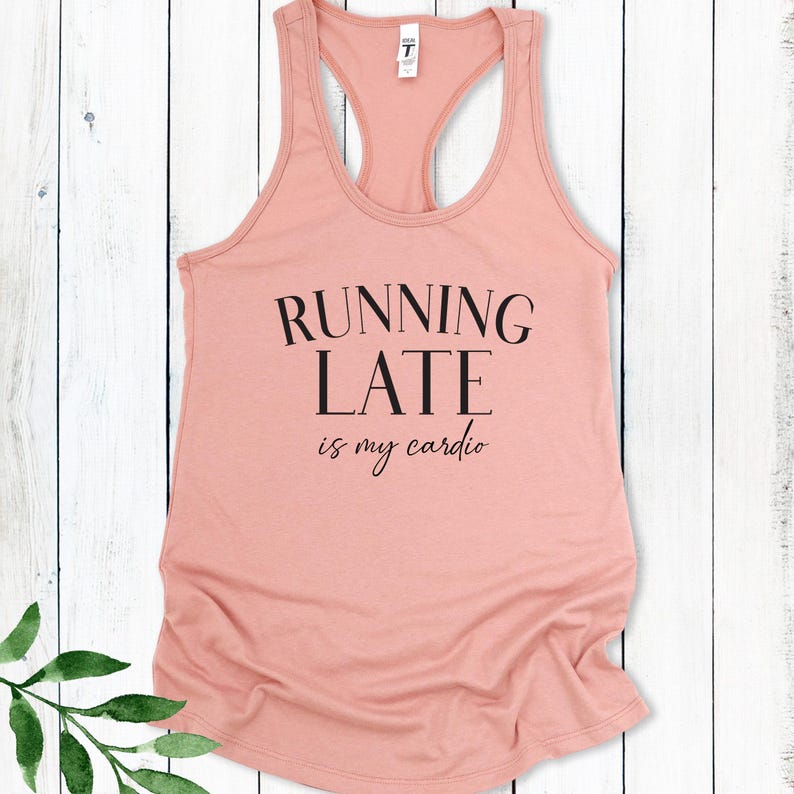 Running Late is my Cardio Tank Top, Gifts for Runners, Funny Workout Tank image 4