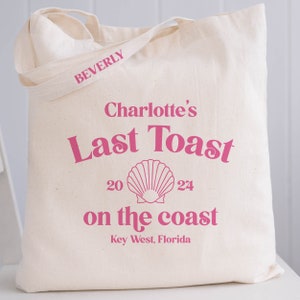 Last Toast on the Coast Tote Bags - Beach Bachelorette Bags - Coastal Bridal Shower Bags - Charleston Bachelorette - Custom Seashell Totes