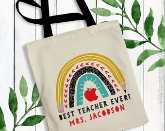 Custom Teacher Gift - Personalized Teacher Tote Bag - Rainbow Best Teacher Ever Gift from Students - Teacher Appreciation Gift From Class