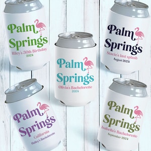 Palm Springs Can Coolers - Palm Springs Bachelorette Party Favors - Custom Can Cozies - Palm Springs Girls Trip Gifts - Birthday Weekend