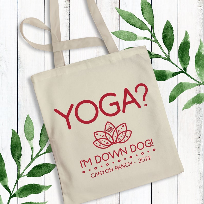 Yoga Gift, Yoga Bag, Funny Yoga Tote, Meditation, Yoga Lover, Yoga, I'm Down Dog Bag, Gift For Her, Gifts for Mom, Yoga Teacher, Canvas Tote image 3