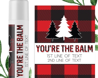 You're The Balm Lip Balm for Winter Bachelor or Bachelorette and Christmas Party Favors - Flannel Fling