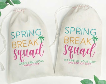 Spring Break Bags, Custom Spring Break Gift Bags for Beach Girls Trip, Spring Break Squad Gifts, Spring Break 2024 Drawstring Favor Bags