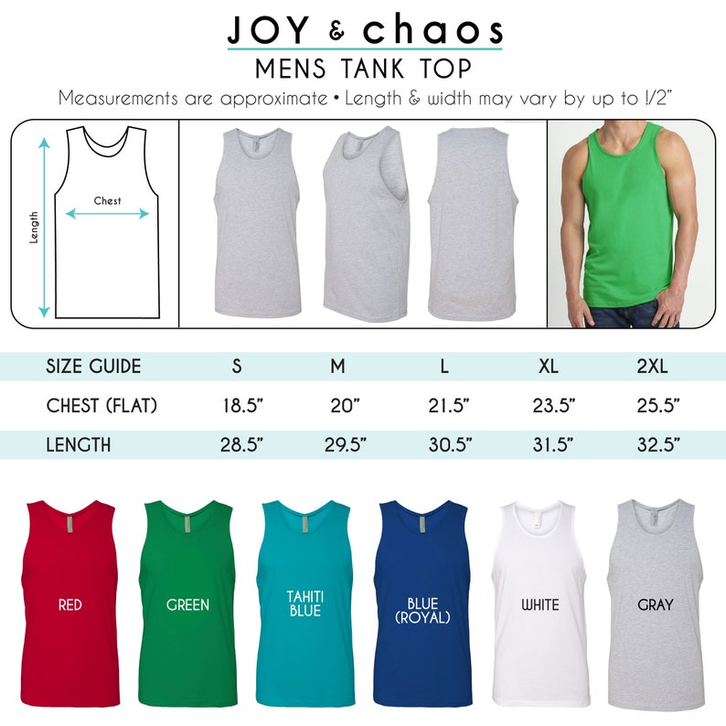 May include: Size chart for a men's tank top with measurements in inches. The chart shows the chest and length measurements for sizes S, M, L, XL, and 2XL. The tank top is available in red, green, blue, white, and gray.