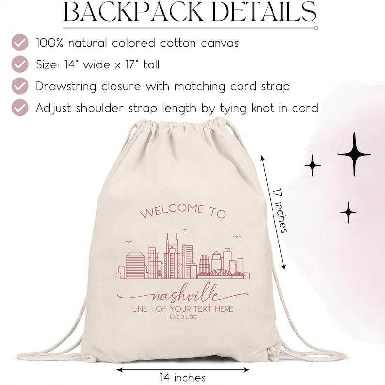 May include: A natural-colored cotton canvas drawstring backpack. The bag features a red line drawing of the Nashville skyline with the words "WELCOME TO Nashville" and space for custom text. The bag is 14 inches wide and 17 inches tall.