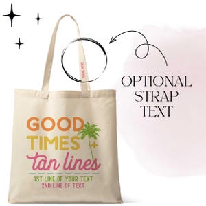 Personalized Beach Birthday or Bachelorette Favor Bags | Good Times & Tan Lines Gift Bags | Tropical Party Supplies image 7