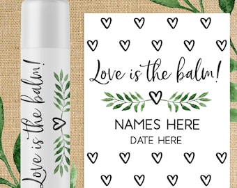 Custom Wedding Lip Balm Labels + Tubes - Personalized Wedding Chapstick Stickers - Greenery Garden Wedding Favors - Customized Lip Balms