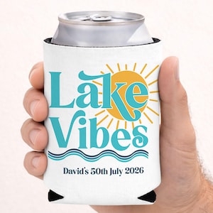 Personalized Lake Vibes or Lake Life Can Coolers | Lake Bachelorette Party Favors | Girls Trip & Family Vacation Gifts image 4