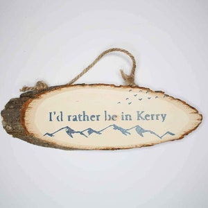 wall plaque Ireland, county Kerry, Killorglin, Ring of Kerry, Puck Fair, traditional small Irish town, river Laune. Log Slice, Wooden Sign