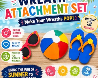 Summer Wreath attachment set, Beach Wreath Attachments, 3D Printed Flip Flops Sunglasses Beach Ball