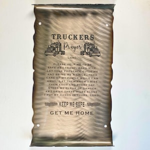 Metal Trucker's Prayer Scroll, Metal art, rugged wall decor, gift for Trucker, long haul trucker, garage decor
