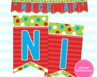 Nice AF Bunting, Snarky Holiday Banner (PDF Printable)