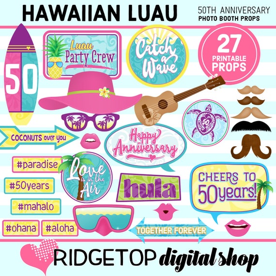 HAWAIIAN LUAU 50th ANNIVERSARY, Photo Booth Props, party printable, luau party idea, luau printable, printable props, instant download Il_570xn