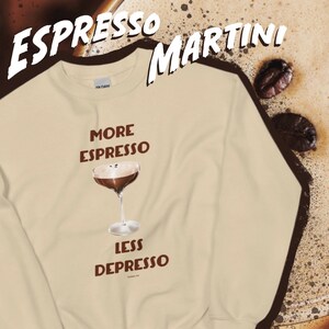Espresso Martini T-Shirt/Sweatshirt, Cocktail Sweatshirt, Martini Tee, Girls Night Out Sweatshirt, Espresso Martini Lover Sweatshirt