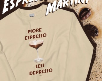 Espresso Martini T-Shirt/Sweatshirt, Cocktail Sweatshirt, Martini Tee, Girls Night Out Sweatshirt, Espresso Martini Lover Sweatshirt