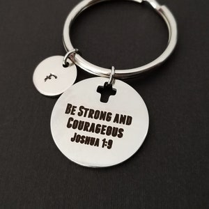 Joshua 1:9 Keychain - Be Strong Keychain - Custom Gift - Bible Verse Keychain - Gift for Dad - Gift for Mom - Religious Keyring