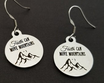 Faith Can Move Mountains Earrings - Faith Earrings - Religious Earrings - Faith Jewelry - Mountain Earrings - Best Friend Earrings