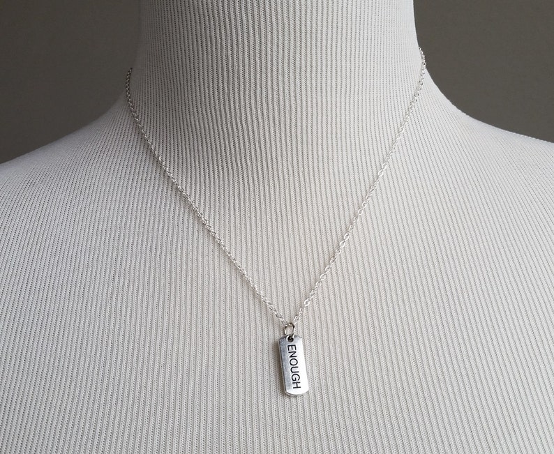Silver Enough Necklace Inspirational Jewelry Personalized Necklace Custom Gift Inspirational Necklace Enough Message Necklace image 6