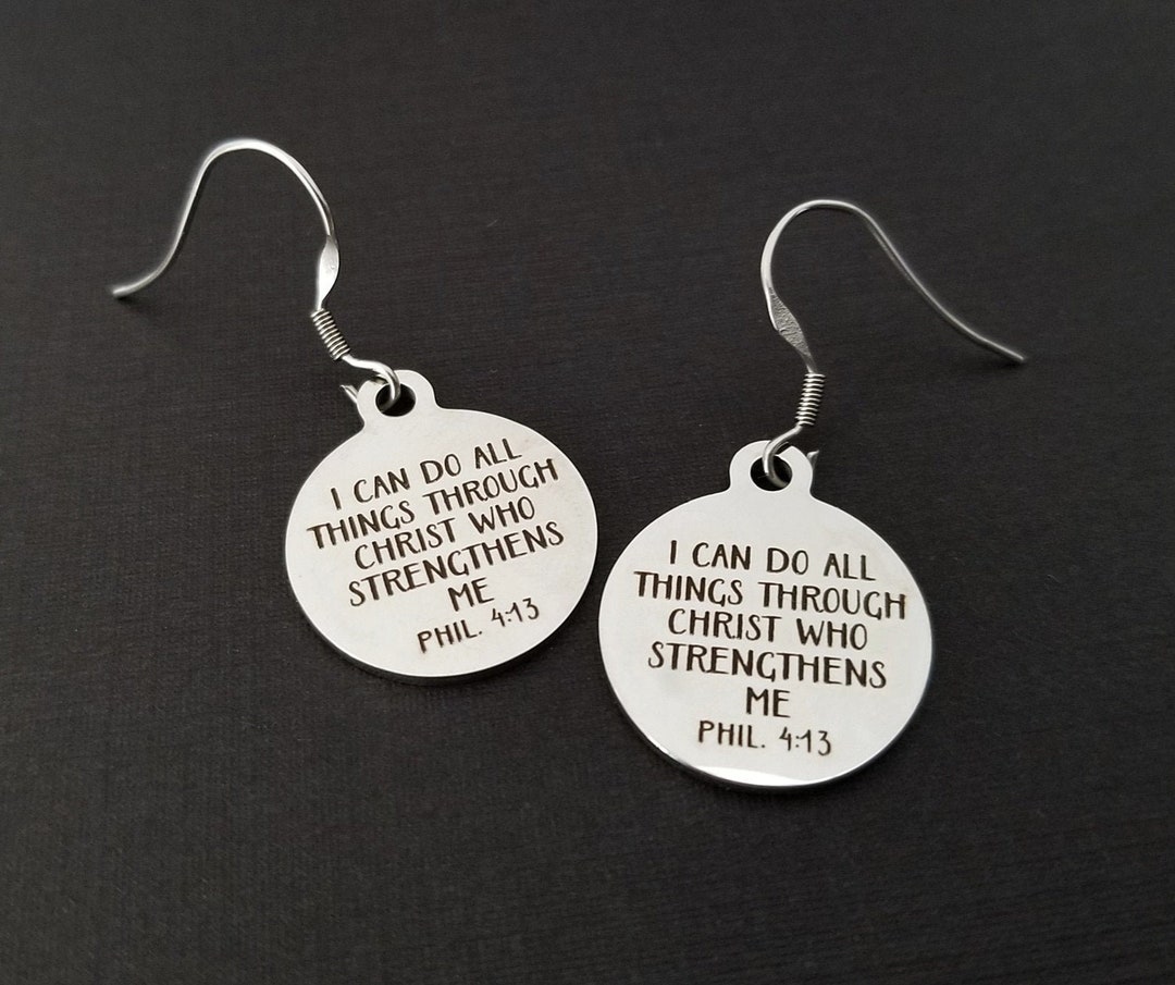 Philippians 413 Earrings Bible Verse Earrings French Hook Earrings