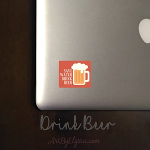 Save Water Drink Beer Sticker