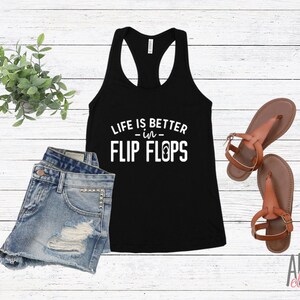 Life is Better in Flip Flops Women&#39;s Top