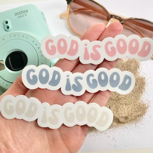 God is Good Sticker: Waterproof Vinyl Faith Decal