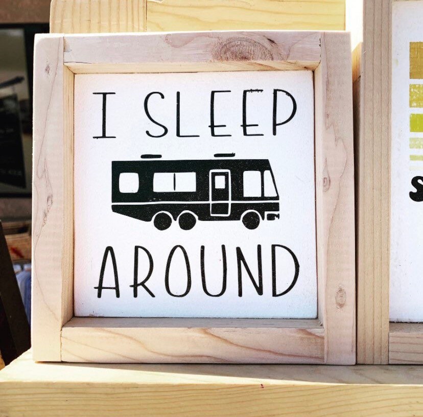 We/i Sleep Around Handmade Wood Sign Camper Decor Camping Etsy UK
