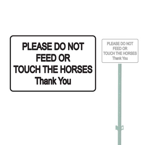 Please Do Not Feed or Touch the Horses Thank You Heavy Duty Etsy