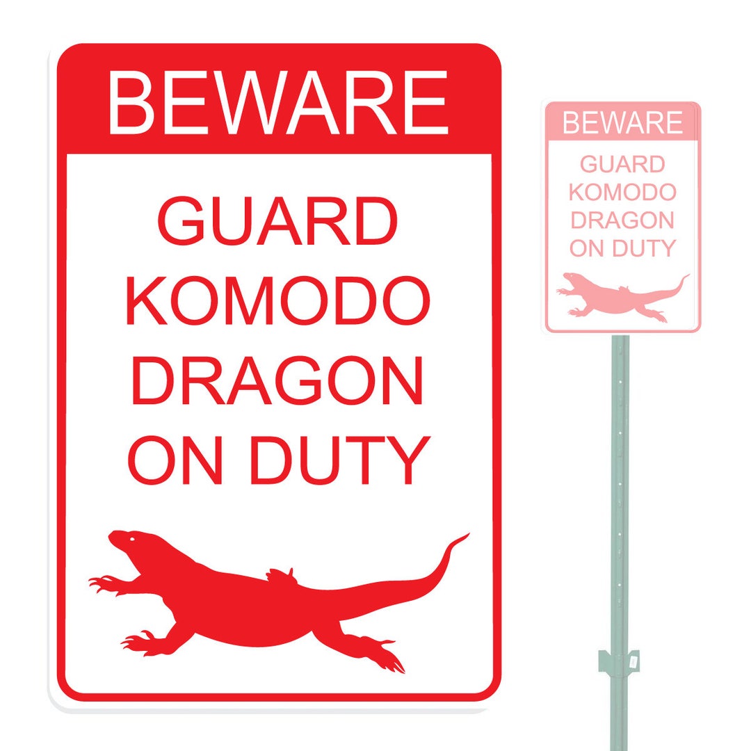 Beware Guard Komodo Dragon on Duty Heavy Duty Aluminum Warning Parking ...