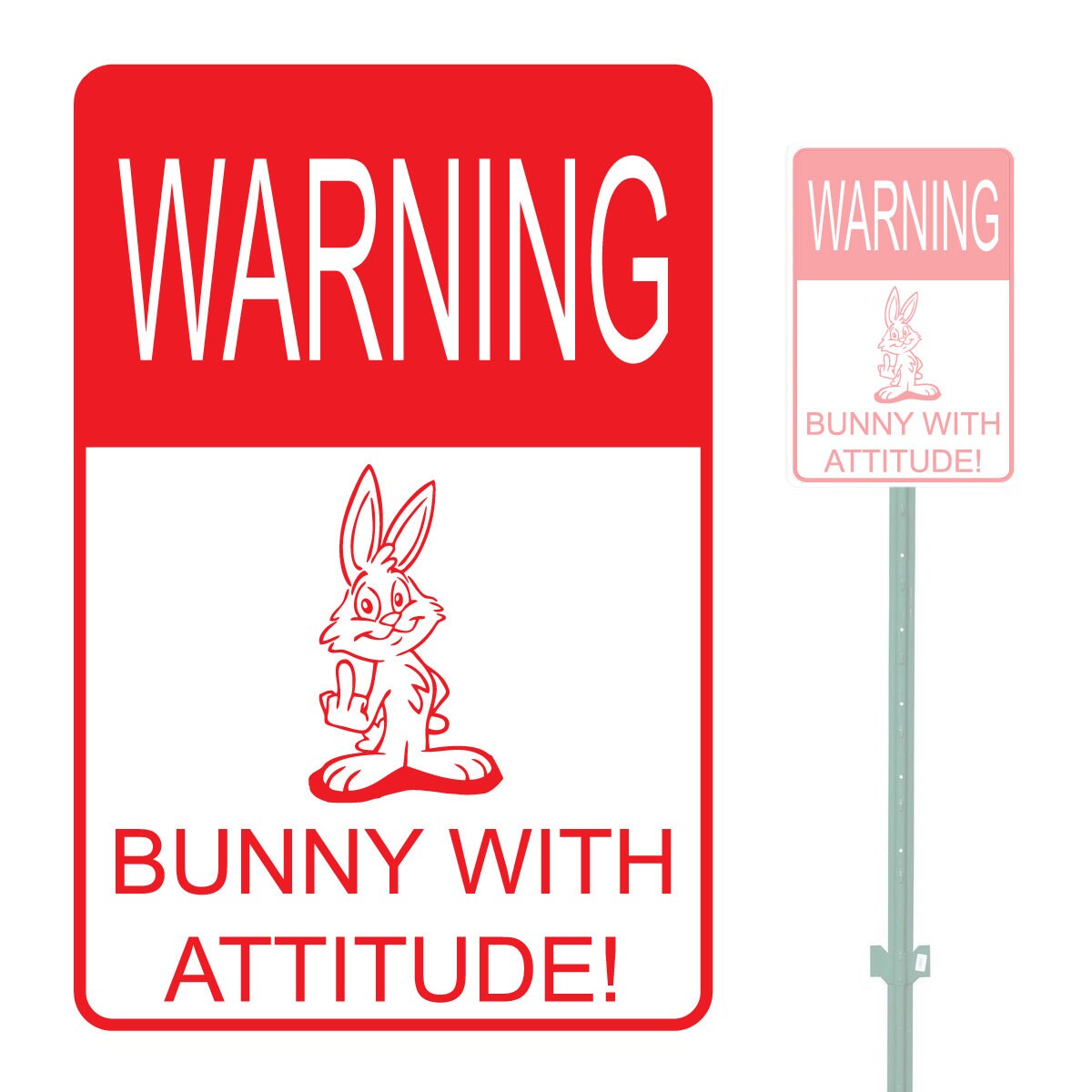Warning Bunny With Attitude Heavy Duty Aluminum Warning Parking Sign 10 ...