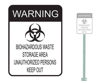 9x12 Warning Biohazardous Waste Storage Area Unauthorized Persons Keep Out Heavy Duty Aluminum Warning Parking Sign