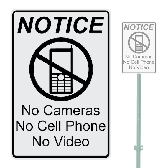 Notice No Cameras No Cell Phone No Video Heavy Duty Aluminum Etsy